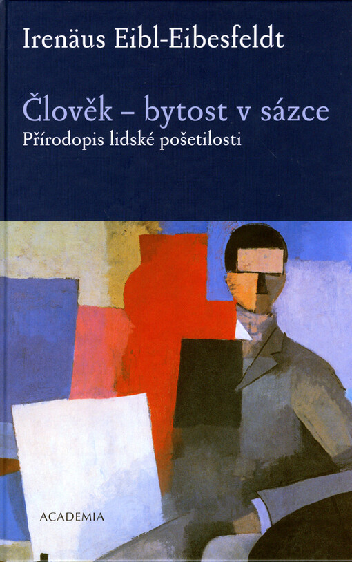 Člověk - bytost v sázce: přírodopis lidské pošetilosti