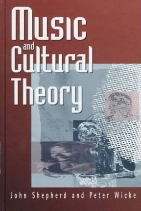 Music and Cultural Theory