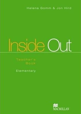 INSIDE OUT ELEMENTARY Teacher´s Book - Sue Kay, Vaughan Jones, Ceri Jones, Tania Bastow, Jonathan Hird, Philip Kerr