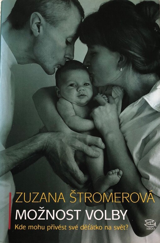 Možnost volby : kde mohu přivést své děťátko na svět?