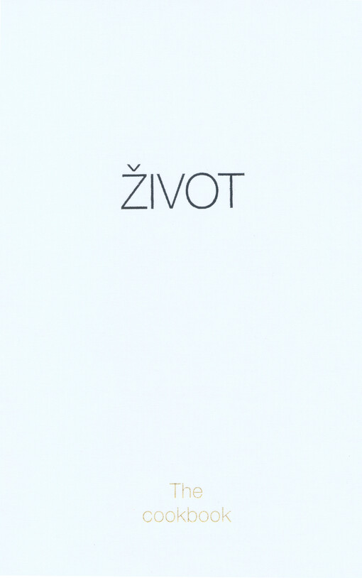 Život : the cookbook