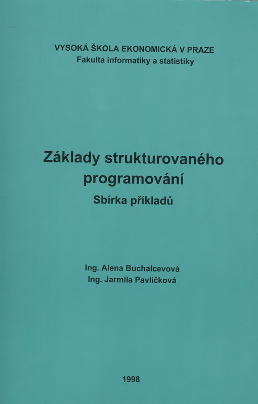 Základy strukturovaného programování : sbírka příkladů