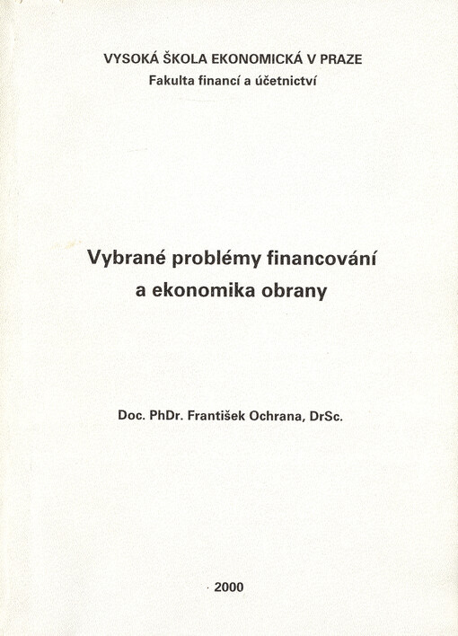 Vybrané problémy financování a ekonomiky obrany