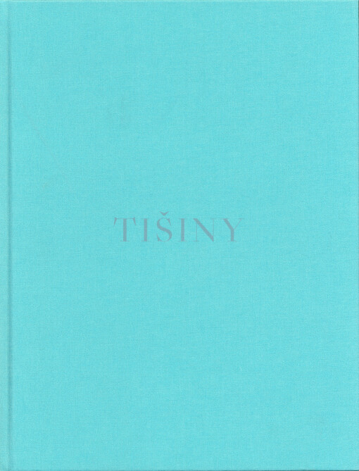 Jitka Hanzlová : tišiny