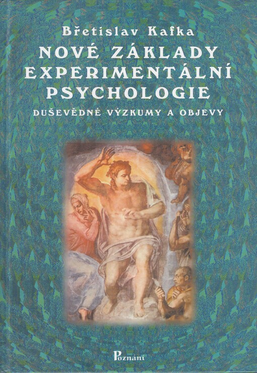 Nové základy experimentální psychologie : duševědné výzkumy a objevy