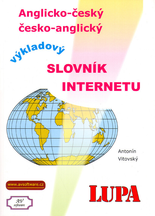 Anglicko-český a česko-anglický výkladový slovník internetu