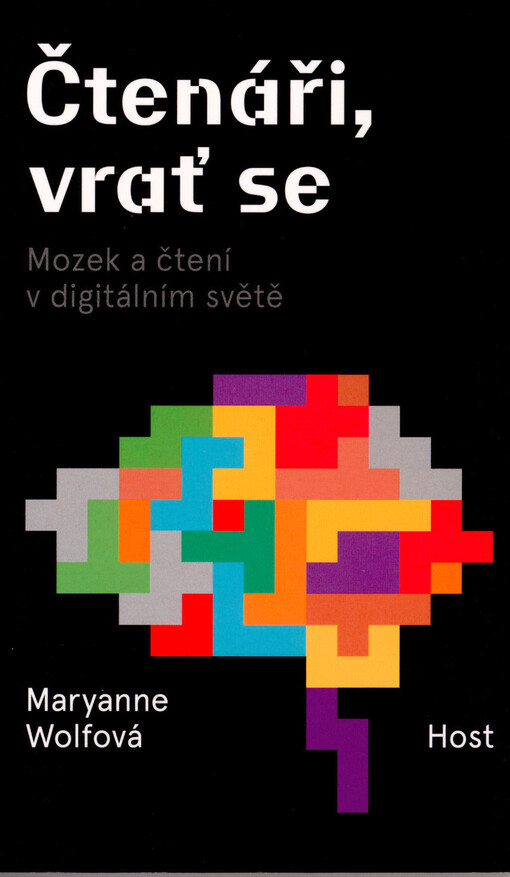 Čtenáři, vrať se: mozek a čtení v digitálním světě