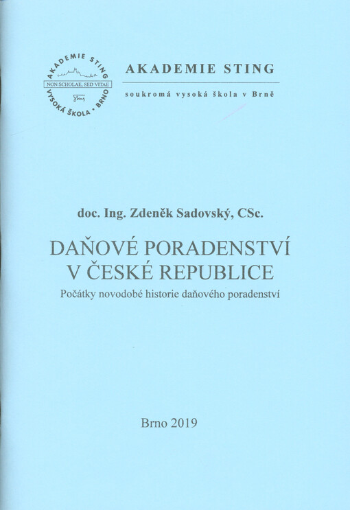 Daňové poradenství v České republice : počátky novodobé historie daňového poradenství