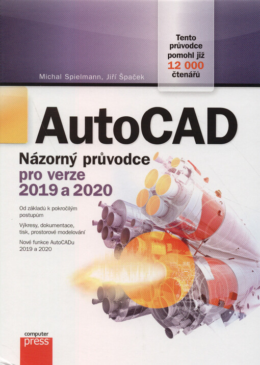 AutoCAD : názorný průvodce pro verze 2019 a 2020