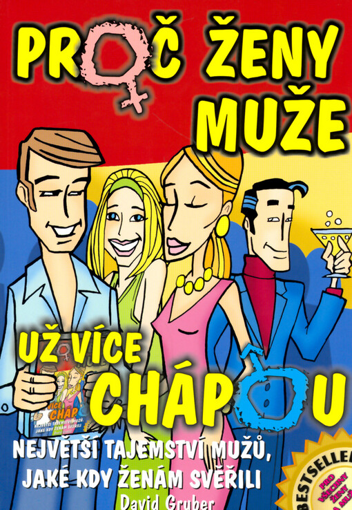 Proč ženy muže už více chápou: největší tajemství mužů, jaké kdy ženám svěřili