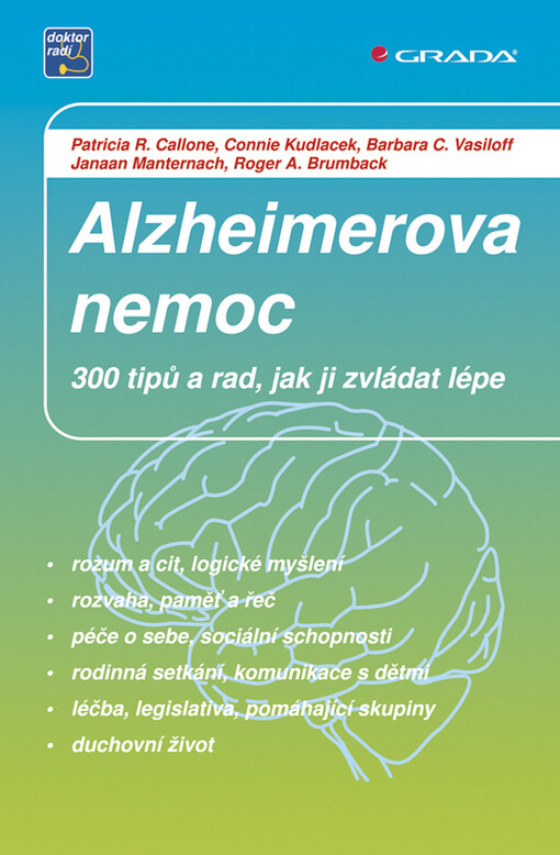Alzheimerova nemoc: 300 tipů a rad, jak ji zvládat lépe