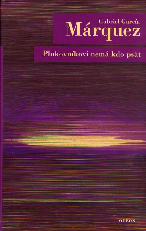 Plukovníkovi nemá kdo psát
