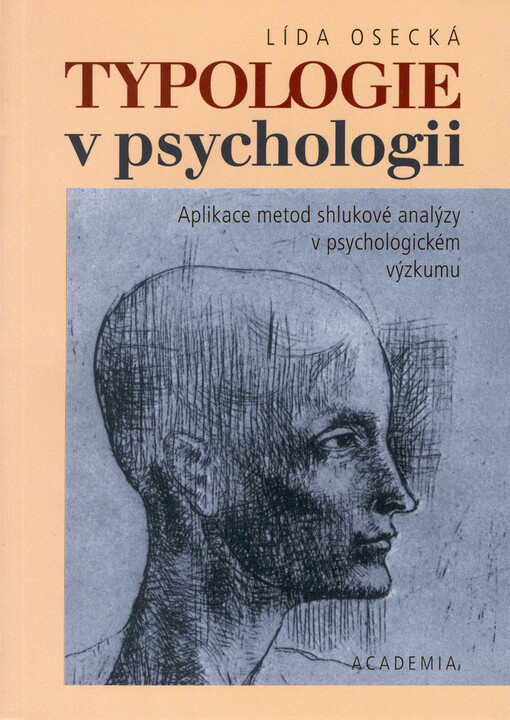 Typologie v psychologii: aplikace metod shlukové analýzy v psychologickém výzkumu