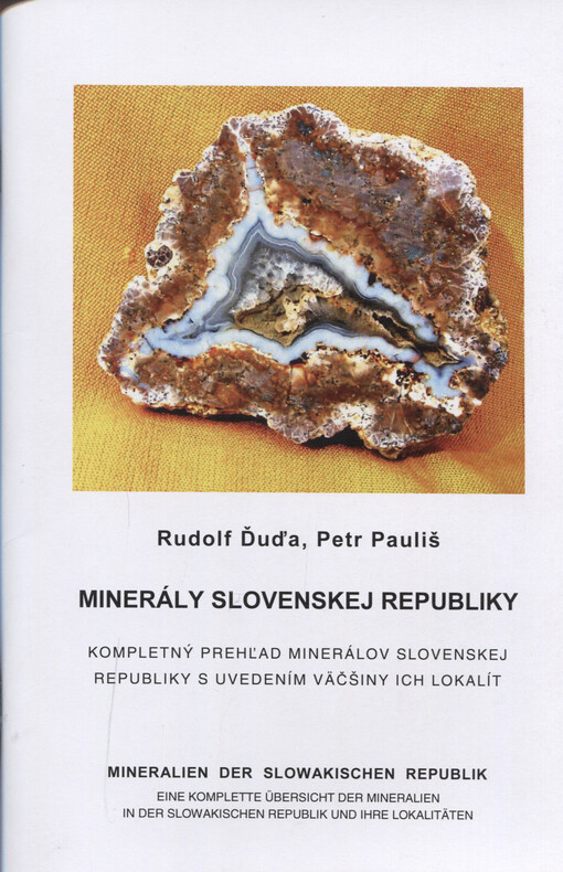 Minerály Slovenskej republiky : kompletný prehľad minerálov Slovenskej republiky s uvedením väčšiny ich lokalít