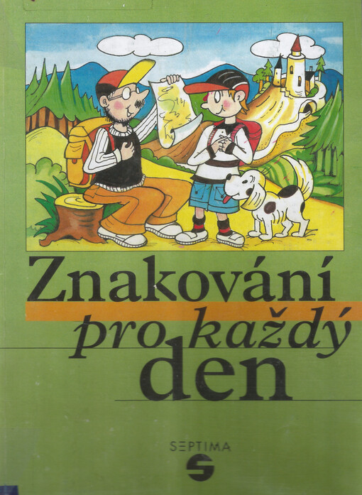 Znakování pro každý den: základní konverzace v českém znakovém jazyce