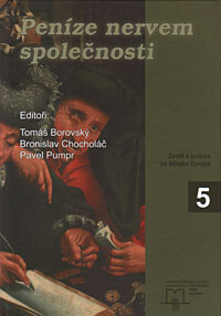 Peníze nervem společnosti : k finančním poměrům na Moravě od poloviny 14. do počátku 17. století