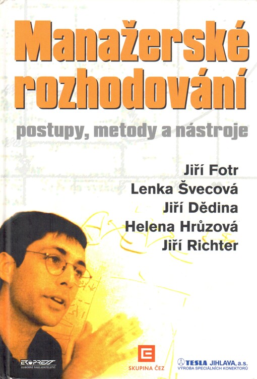 Manažerské rozhodování: postupy, metody a nástroje
