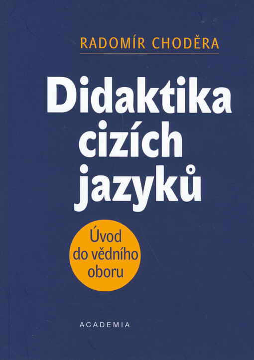 Didaktika cizích jazyků: úvod do vědního oboru