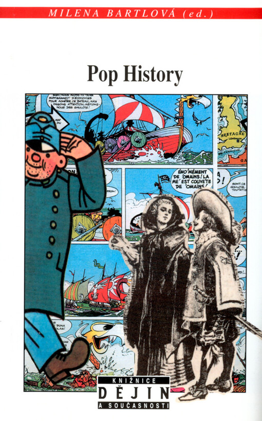 Pop History: o historické věrohodnosti románů, filmů, komiksů a počítačových her