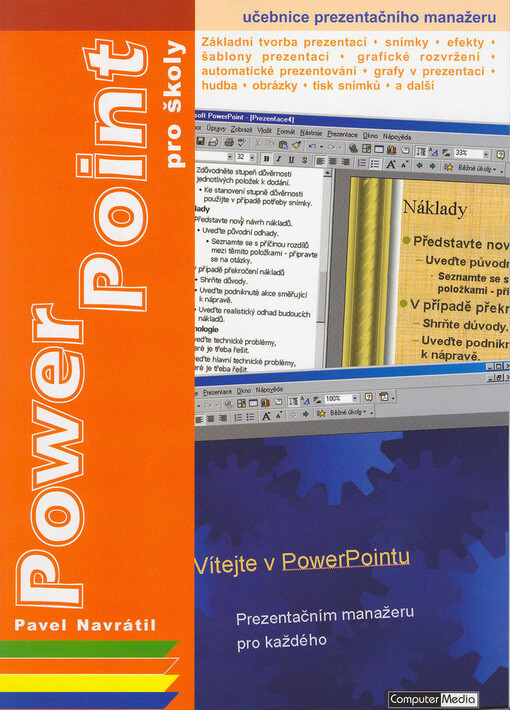 Microsoft PowerPoint 2000 a jiné verze pro školy: učebnice prezentačního manažeru