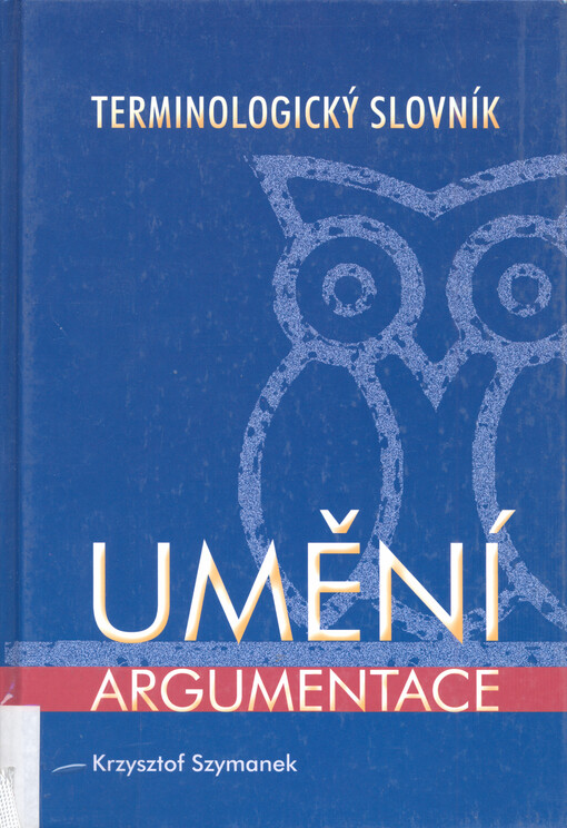 Umění argumentace : terminologický slovník