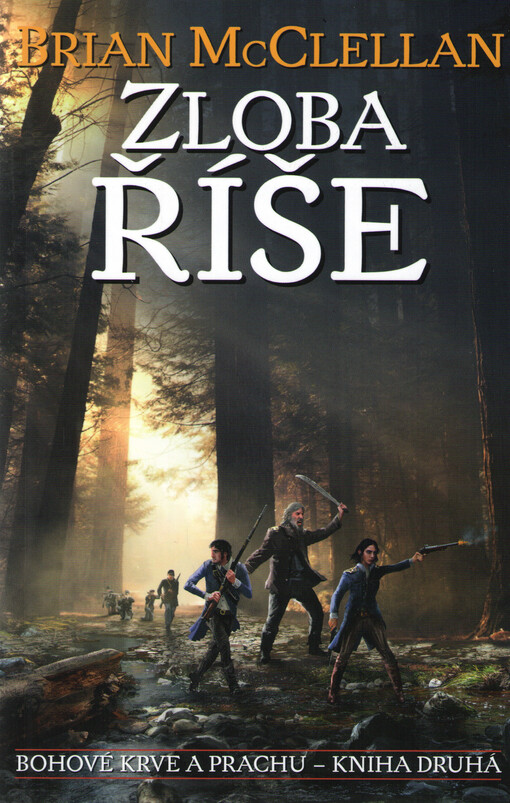 Zloba říše. Bohové krve a prachu