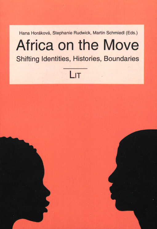 Africa on the move : shifting identities, histories, boundaries
