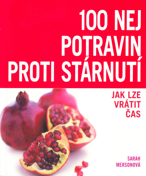 100 nej potravin proti stárnutí