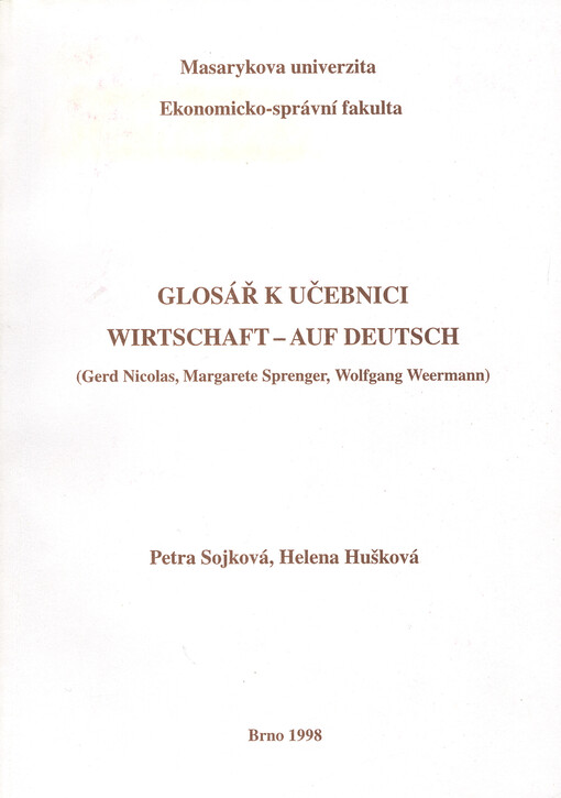 Glosář k učebnici Wirtschaft - auf deutsch (Gerd Nicolas, Margarete Sprenger, Wolgang Weermann)