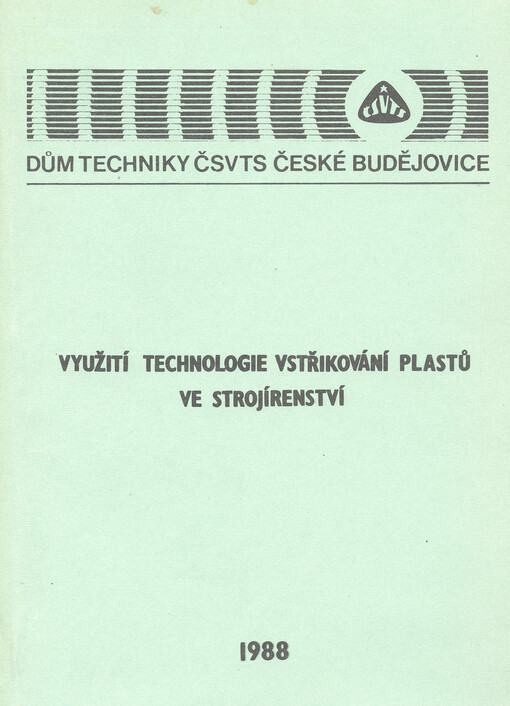 Využití technologie vstřikování plastů ve strojírenství