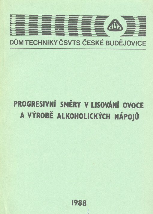Progresivní směry v lisování ovoce a výrobě alkoholických nápojů