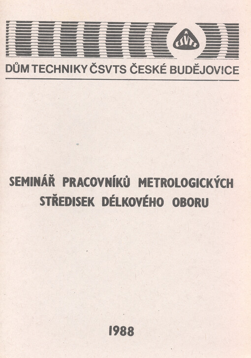 Seminář pracovníků metrologických středisek délkového oboru