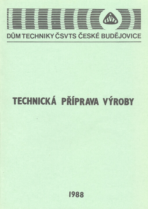 Technická příprava výroby