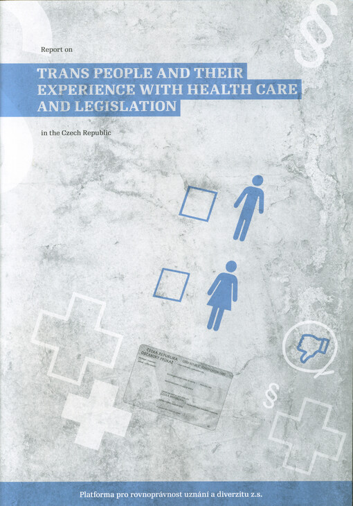 Report on trans people and their experience with health care and legislation in the Czech Republic