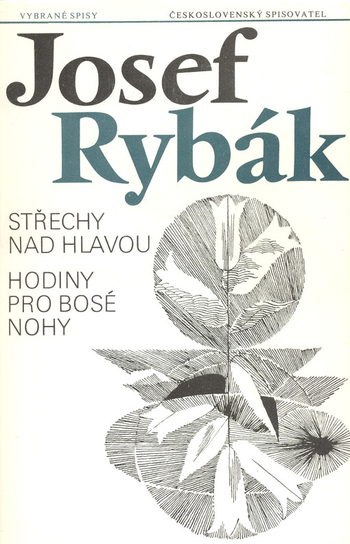 Střechy nad hlavou ; Hodiny pro bosé nohy