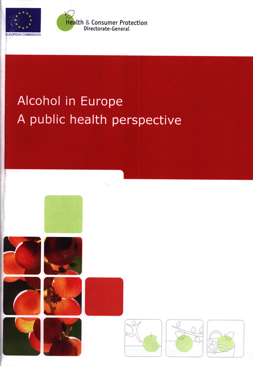 Alcohol in Europe A public health perspective