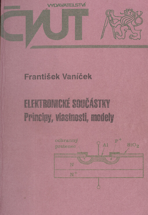 Elektronické součástky : principy, vlastnosti, modely