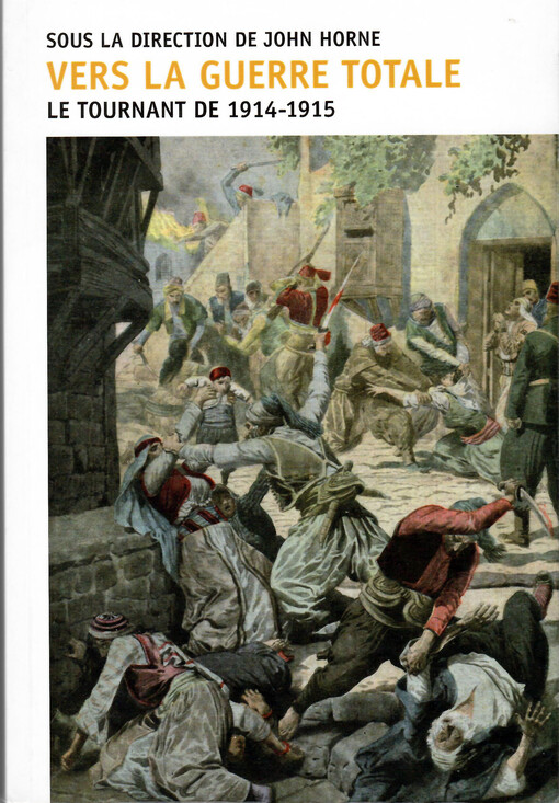 Vers la guerre totale : le tournant de 1914-1915