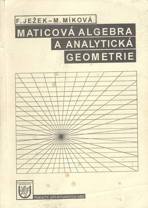 Maticová algebra a analytická geometrie