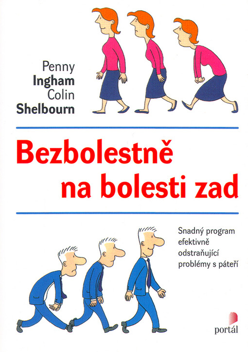 Bezbolestně na bolesti zad : snadný program efektivně odstraňující problémy s páteří