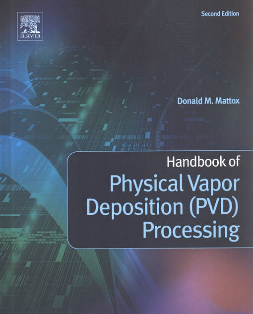 Handbook of physical vapor deposition (PVD) processing