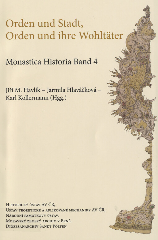 Orden und Stadt, Orden und ihre Wohltäter