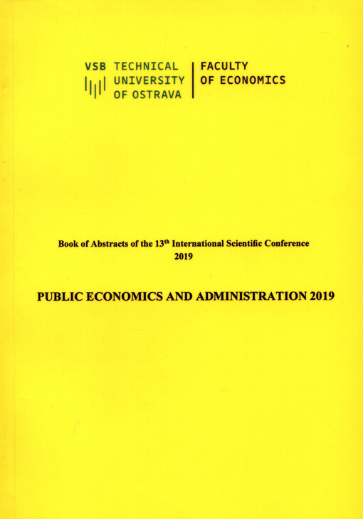Public Economics and Administration ... : book of abstracts of the ... international scientific conference