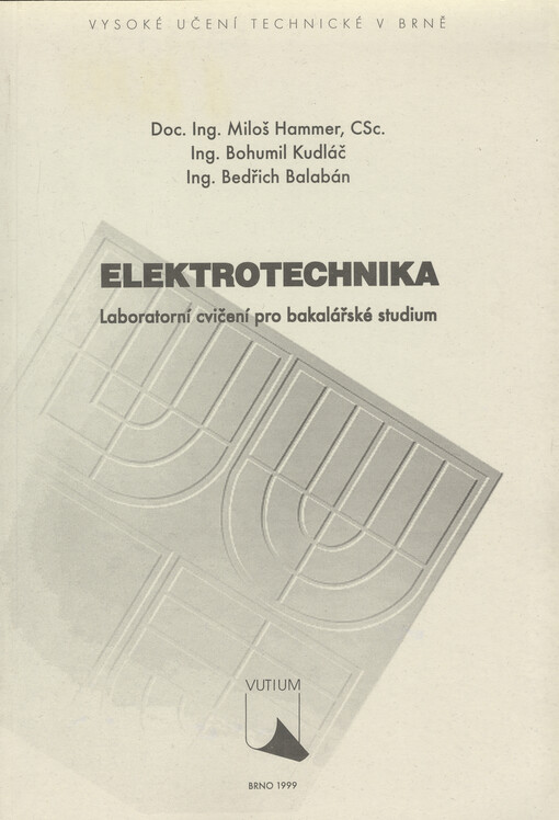Elektrotechnika : laboratorní cvičení pro bakalářské studium