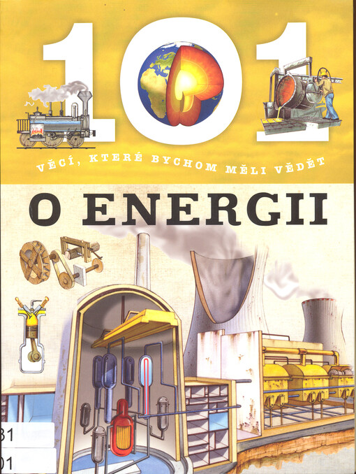 101 faktů a zajímavostí pro bystré holky a kluky. Energie
