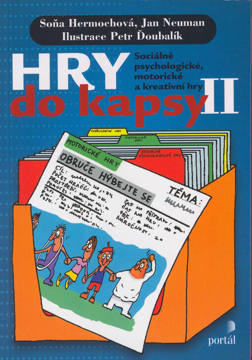 Hry do kapsy II : sociálně psychologické, motorické a kreativní hry