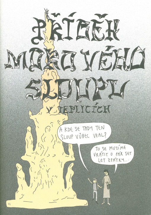 Příběh morového sloupu v Teplicích