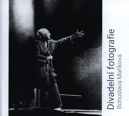 Bohuslava Maříková: divadelní fotografie