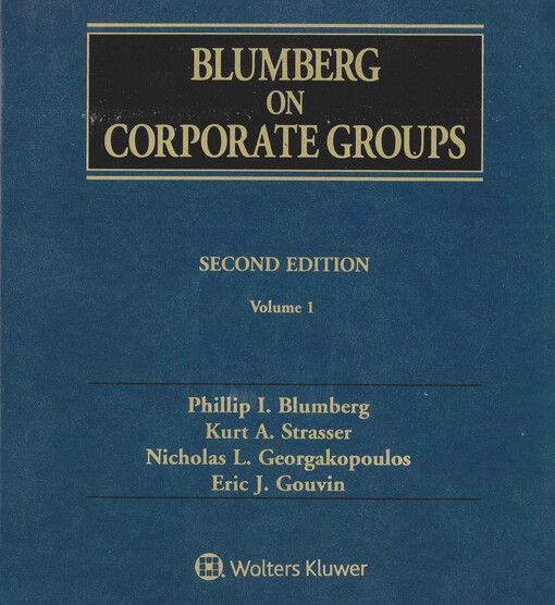 Blumberg on corporate groups. Volume 1