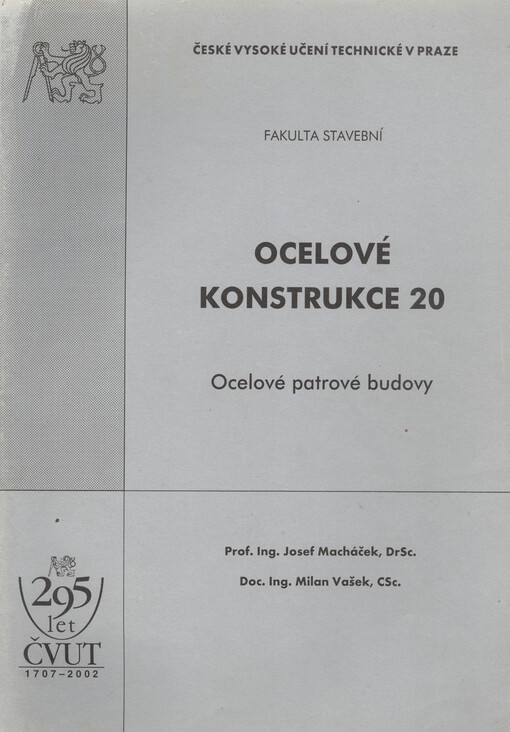 Ocelové konstrukce 20 : ocelové patrové budovy